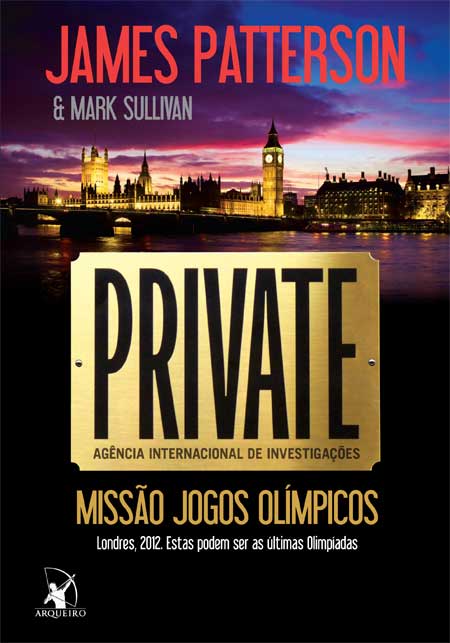 James Patterson - Private - Missão Jogos Olímpicos