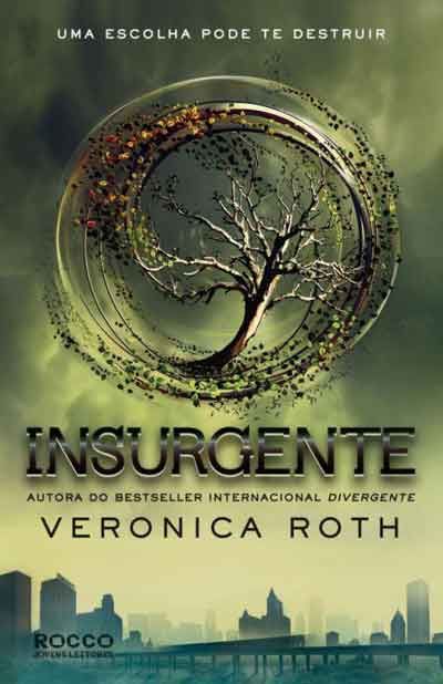 Veronica Roth - Insurgente