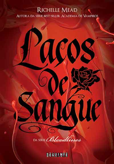 Richelle Mead - Bloodlines - Lançamento ed Seguinte
