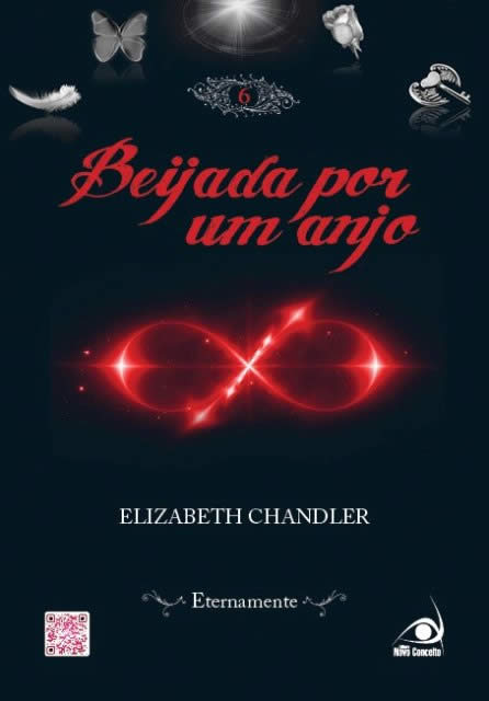 Elizabeth Chandler - Beijada Por Um Anjo - Eternamente