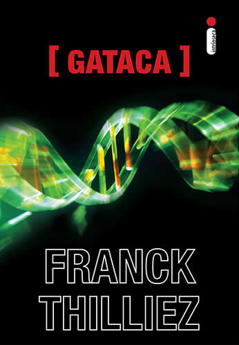 Franck Thilliez - Gataca - @intrinseca