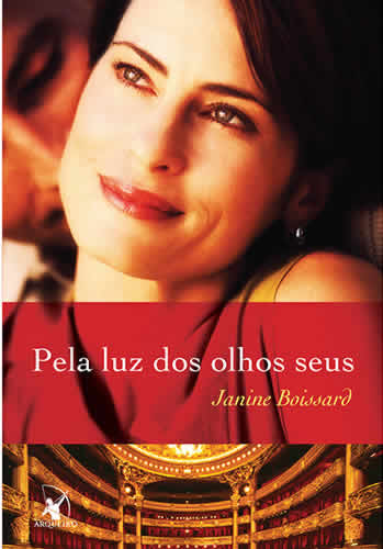 Janine Boisard - Pela luz dos olhos seus