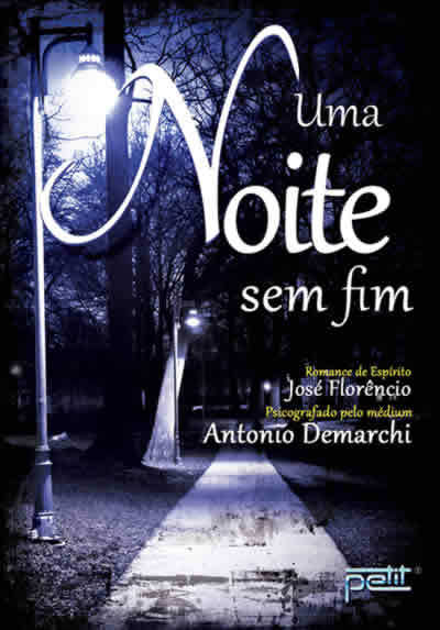 Uma noite sem fim - Antônio Demarchi - @PetitEditora