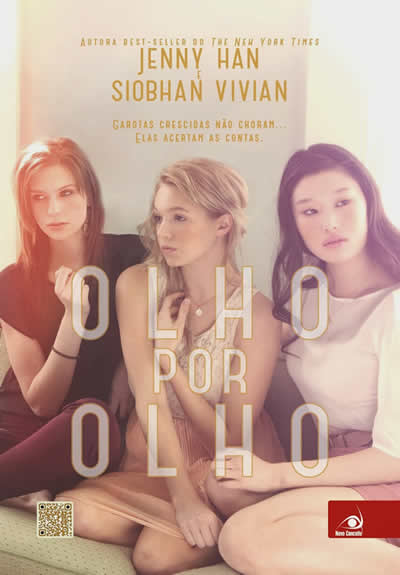 Siobhan Vivian, Jenny Han - Olho por olho  - @Novo_Conceito