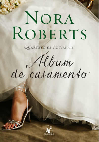 Nora Roberts - Álbum de Casamento