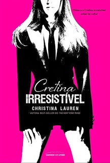 Christina Lauren - Cretina Irresistível @ UnivdosLivros