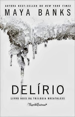 Maya Banks - Delírio