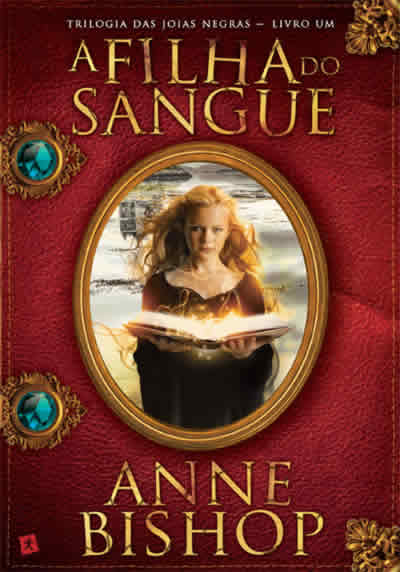 Anne Bishop - A filha do sangue - @SdE_Brasil