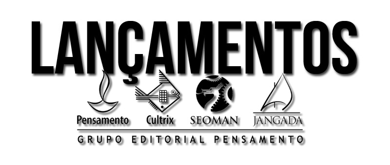 Lançamentos Maio - Grupo Editorial Pensamento - @Ed_pensamento