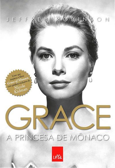 Grace, a princesa de Mônaco - Jeffrey Robinson - @leytoras #resenha