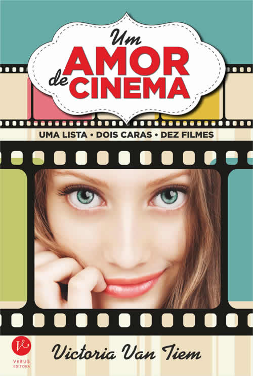 Victoria Van Tiem - Um amor de cinema #resenha @Verus_Editora