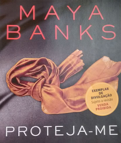 Maya Banks - Proteja-me #resenha @gutenberg_ed