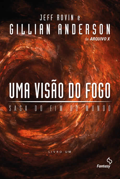 Gillian Anderson - Uma visão do fogo #resenha @editoraleya