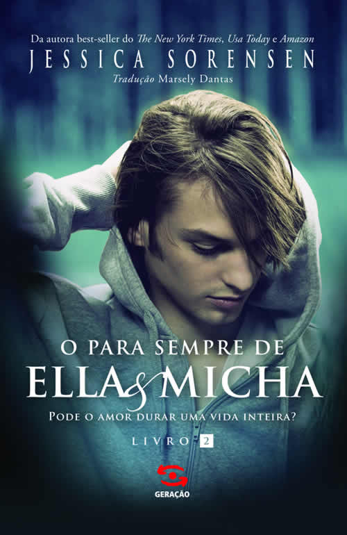 Jessica Sorensen - O para sempre de Ella e Micha @geracaobooks #resenha
