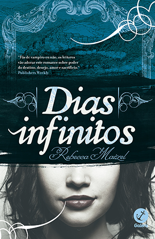 Rebecca Maizel - Dias infinitos #resenha @GaleraRecord