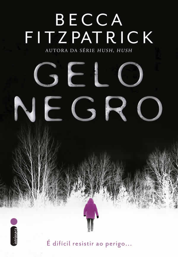 Becca Fitzpatrick - Gelo Negro #resenha @intrinseca