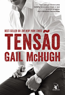 Gail McHugh - Tensão #resenha  @editoraarqueiro