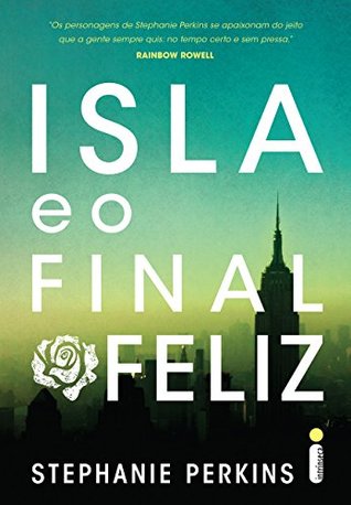 Stephanie Perkins - Isla e o Final Feliz #resenha @Intrinseca