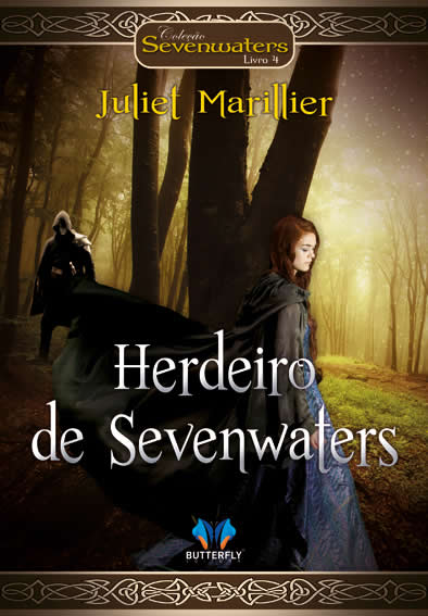 Lançamento @butterfly_ed - Herdeiro de Sevenwaters