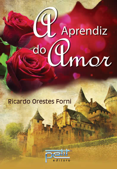 Ricardo Orestes Forni - A aprendiz  do amor @petiteditora #resenha