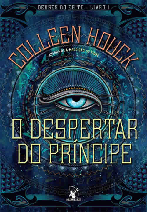 Colleen Houck - O despertar do Príncipe #resenha @EditoraArqueiro