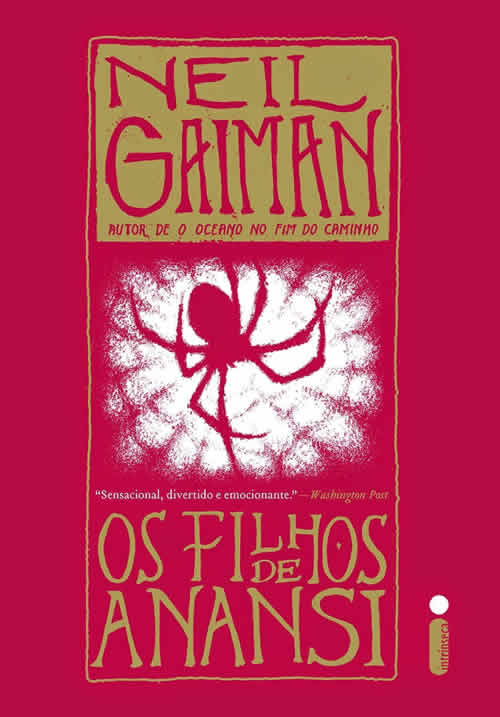 Neil Gaiman - Os filhos de Anansi #resenha @intrinseca