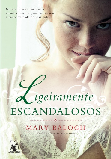 Mary Balogh - Ligeiramete escandalosos @EditoraArqueiro #resenha