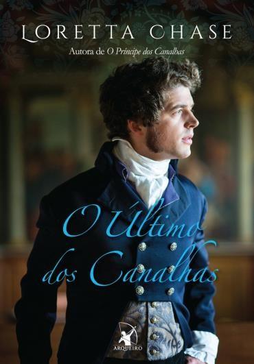 Loretta Chase - O último dos canalhas @EditoraArqueiro #resenha