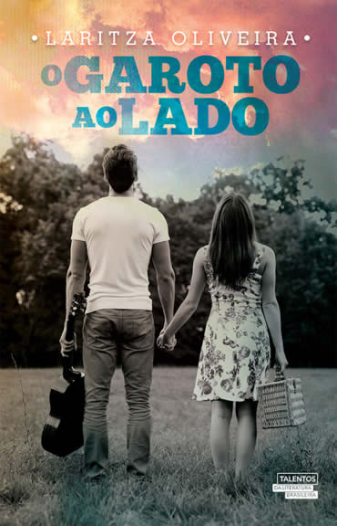 Laritza Oliveira - O garoto ao lado @novoseculo #resenha