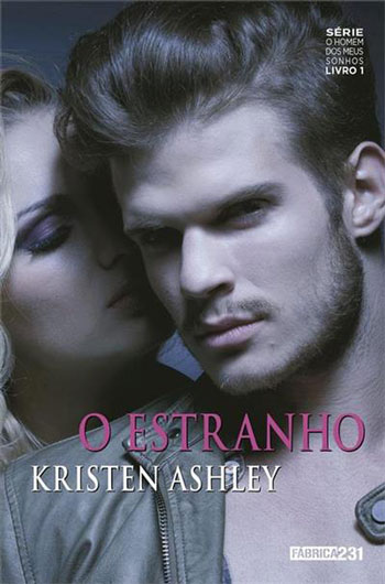 Kristen Ashley - O Estranho @EditoraRocco #resenha