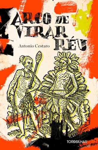 Antonio Cestaro - Arco de virar réu @etordesilhas #Resenha