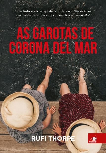 Rufi Thorpe - As garotas de Corona del mar  @Novo_Conceito #resenha