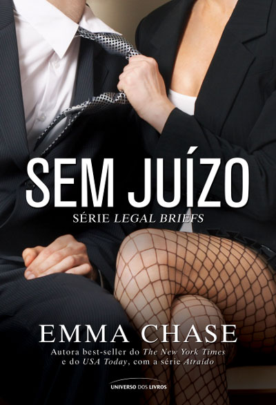 Emma Chase - Sem Juízo @univdoslivros #resenha