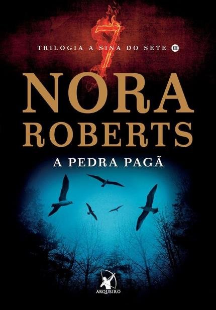 Nora Roberts - A pedra pagã @editoraarqueiro #resenha