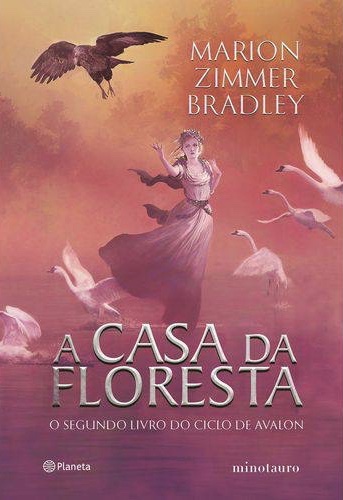 Marion Zimmer Bradley - A casa da floresta @planetalivrosbr #resenha