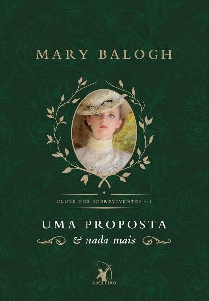 Mary Balogh - Uma proposta e nada mais @editoraarqueiro #resenha