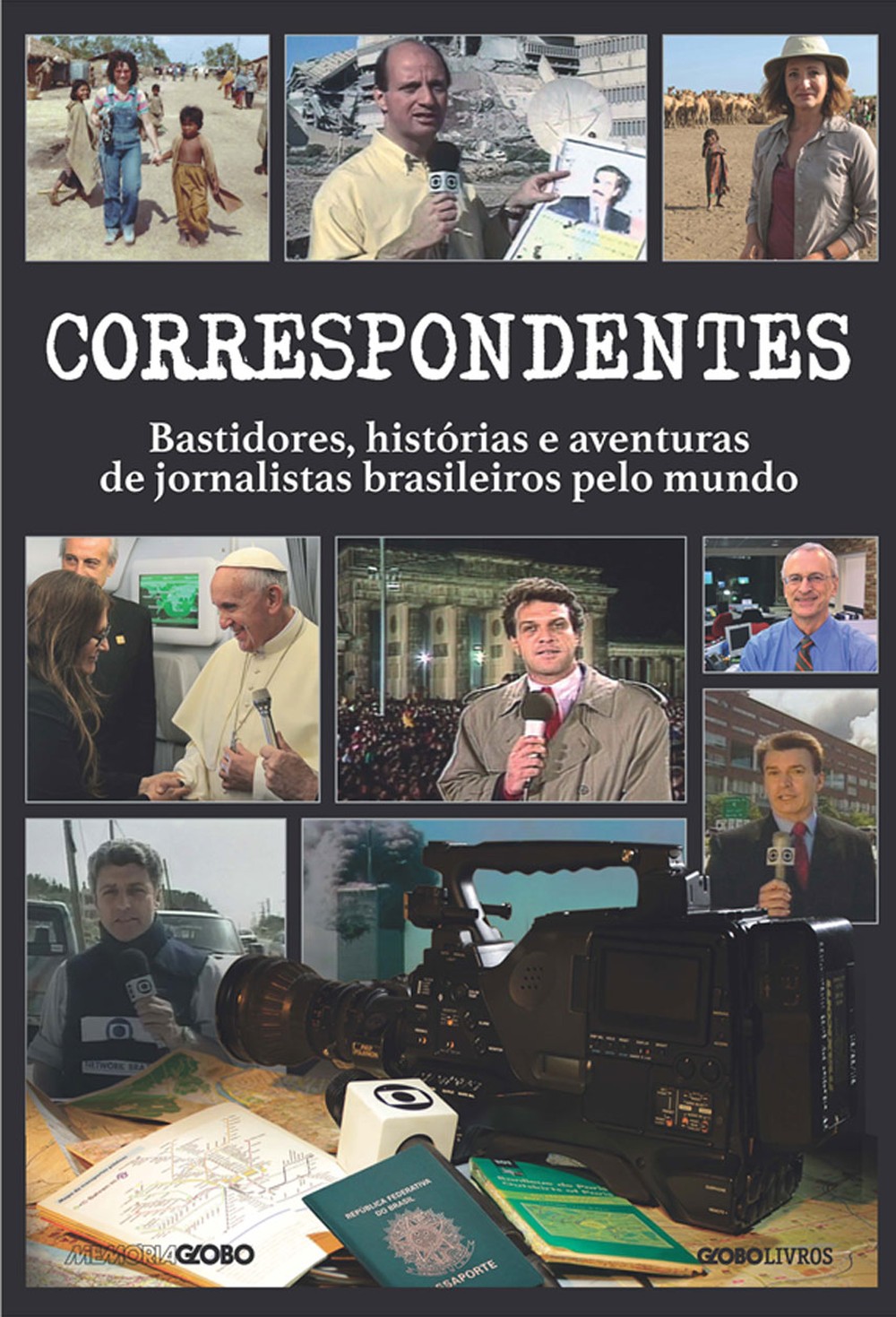 Correspondentes – Memória Globo – @GloboLivros