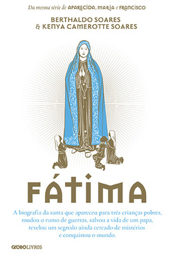 Berthaldo Soares & Kenya Camerotte Soares - Fátima @globolivros #resenha