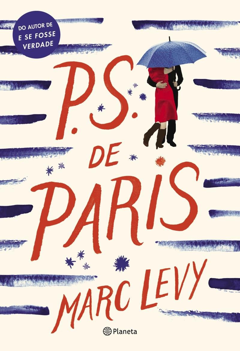 Marc Levy - P.S. de Paris @planetalivrosbr #resenha