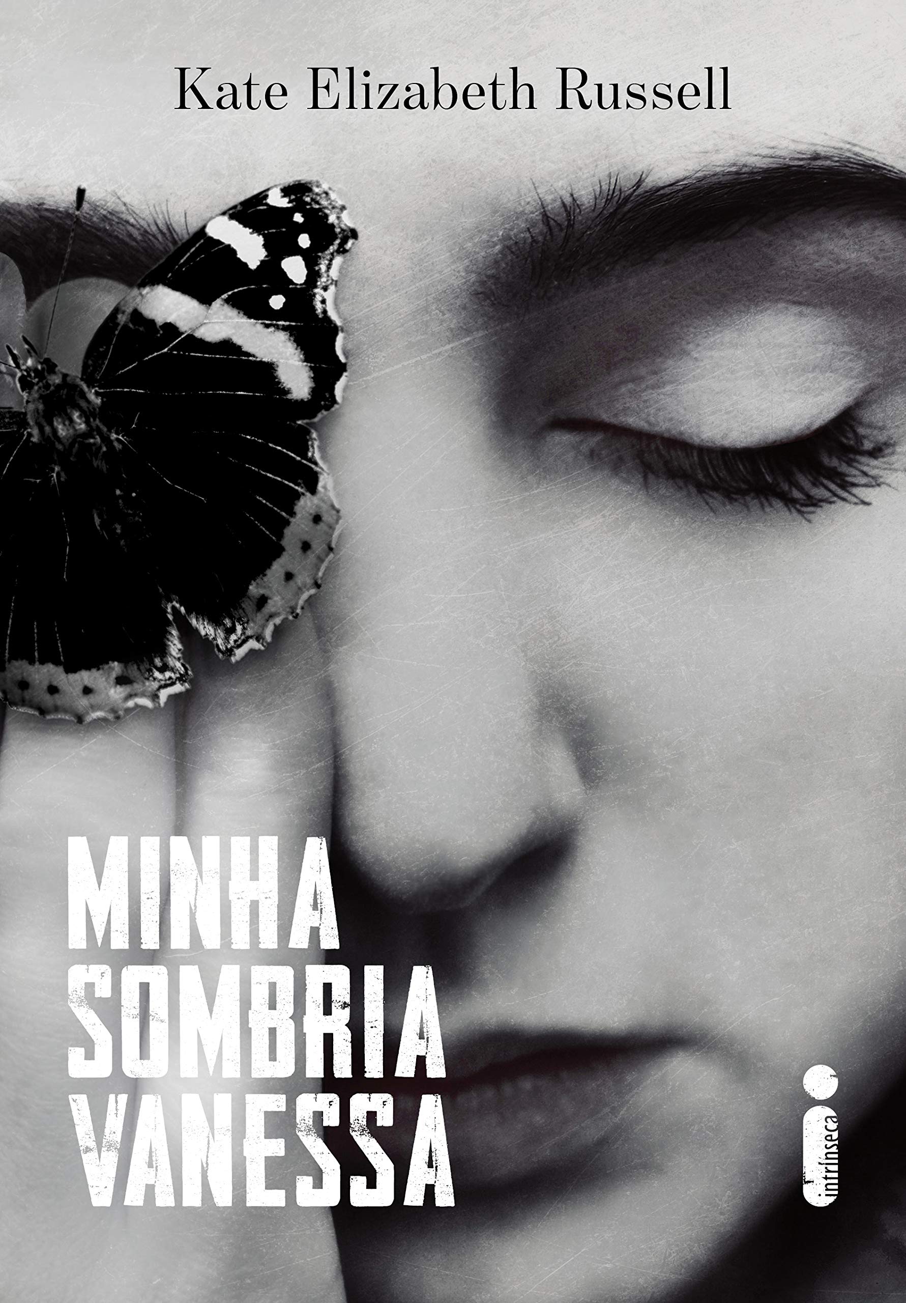 Kate Elizabeth Russel - Minha sombria Vanessa @intrinseca #resenha