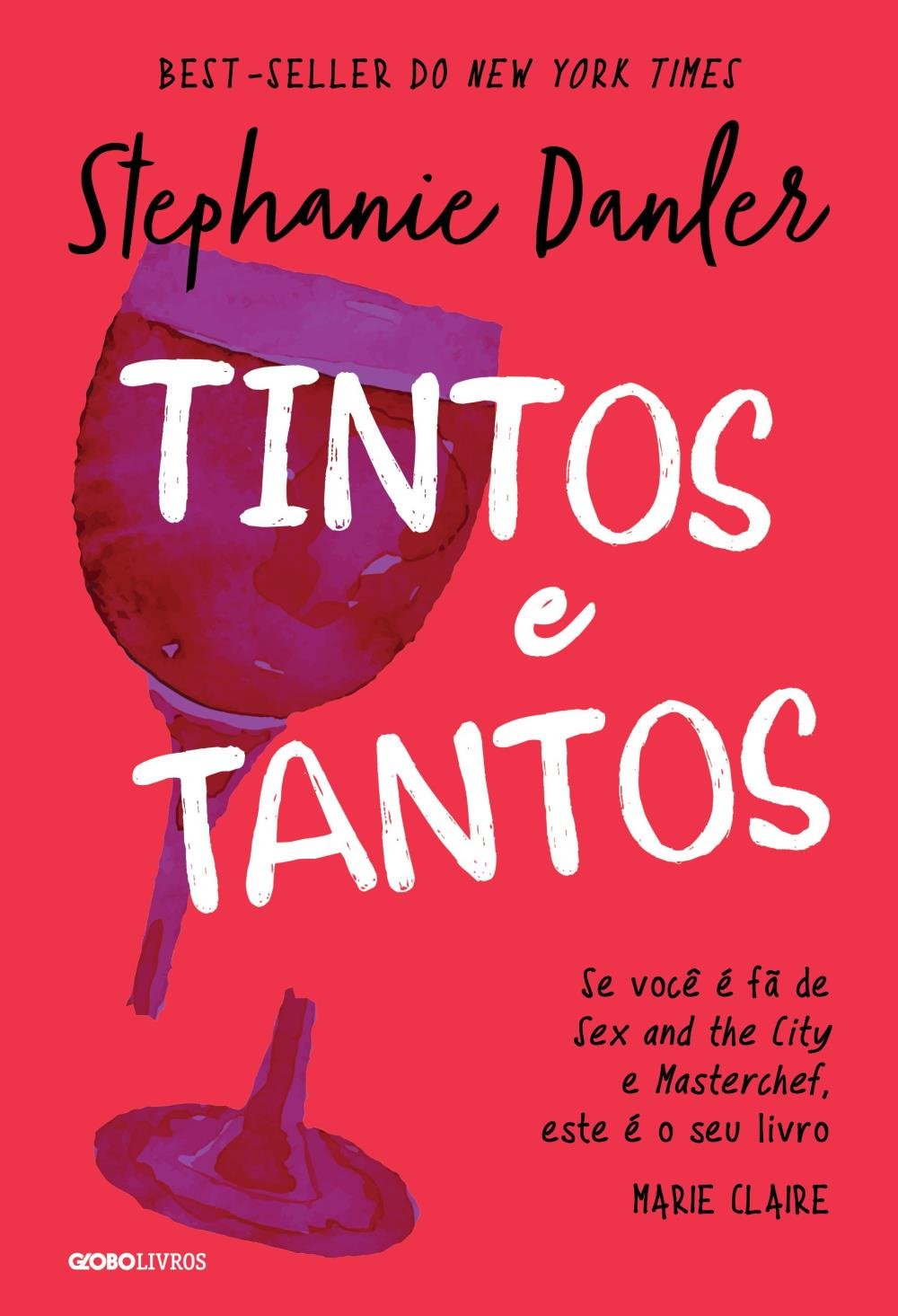 Stephanie Danler - Tintos e Tantos @globolivros #resenha